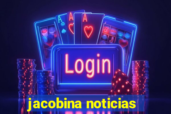 jacobina noticias